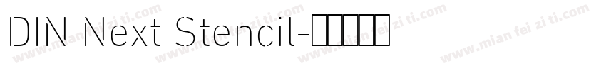 DIN Next Stencil字体转换